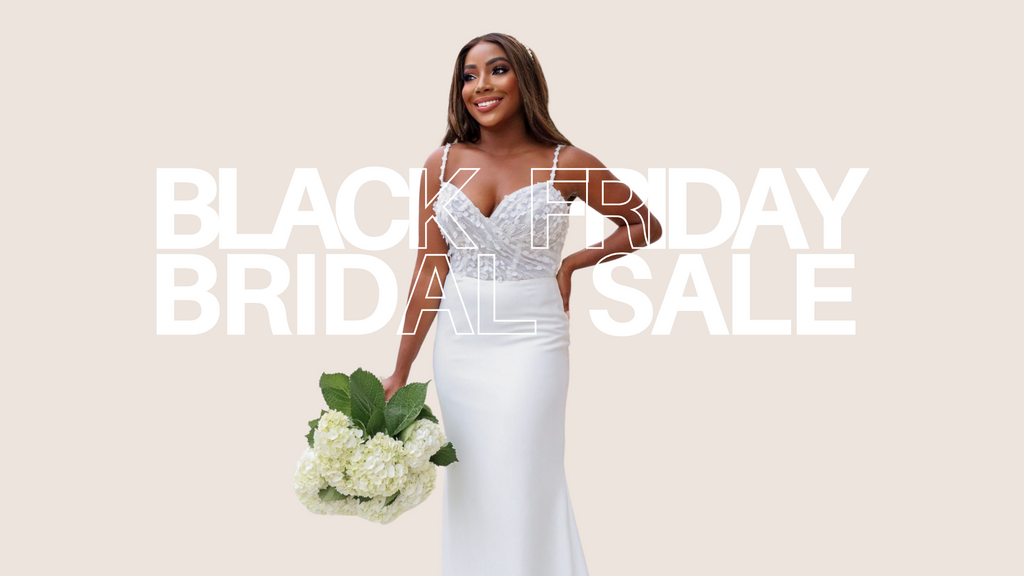 Black Friday Bridal Sale 2024